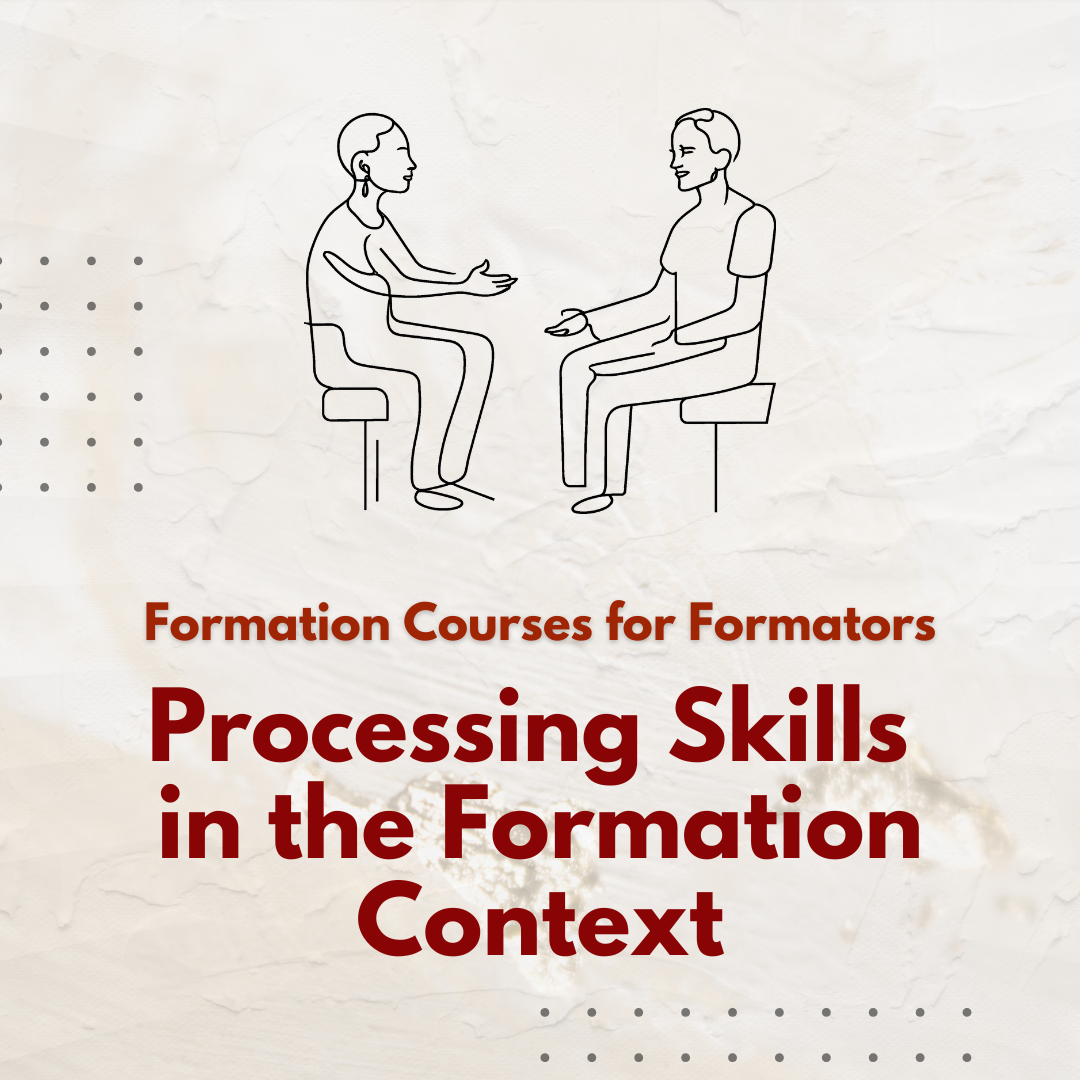 Processing Skills in the Formation Context
